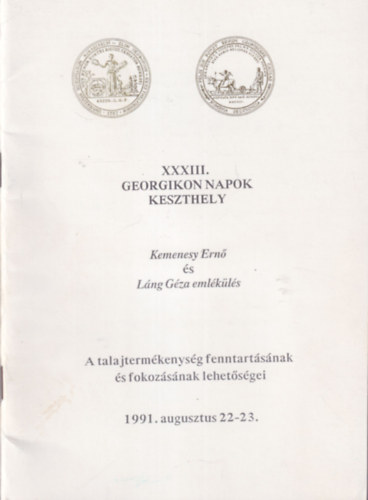 Dr. Dr. Gy�rffy B�la Bocz Ern� - XXXIII Georgikon Napok Keszthely Kemenesy Ern� �s L�ng G�za eml�k�l�s 1991. augusztus 22-23.