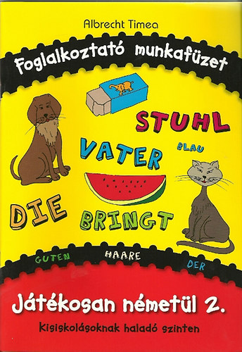 Albrecht T�mea - J�t�kosan n�met�l 2. - Foglalkoztat� munkaf�zet