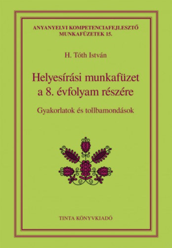 Helyesrsi munkafzet a 8. vfolyam rszre