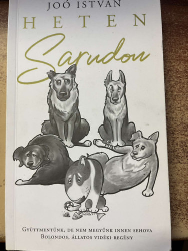 Jo Istvn - Heten Sarudon