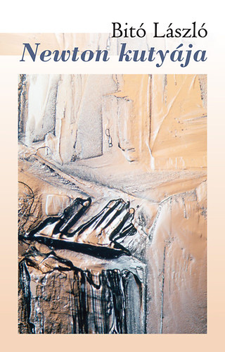 Dr. Bit� L�szl� - Newton kuty�ja
