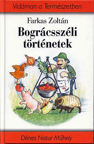 Farkas Zoltn - Bogrcsszli trtnetek