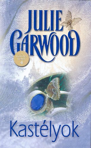 Julie Garwood - Kast�lyok