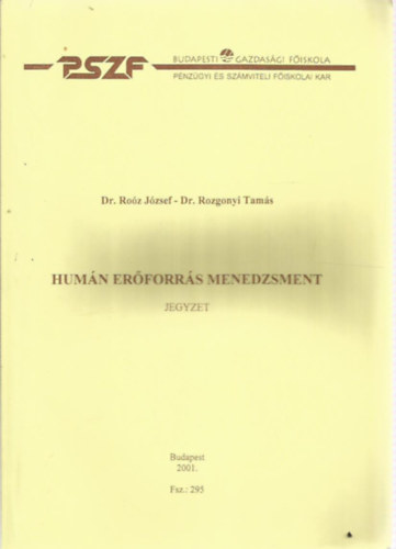 Dr. Rozgonyi Tams Roz Jzsef - Humn erforrs menedzsment (jegyzet)