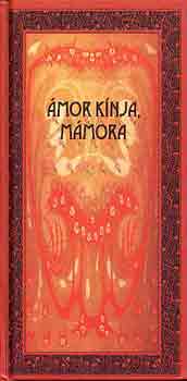 �mor k�nja, m�mora (versek a szerelemr�l)
