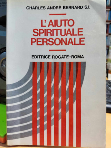 L'Aiuto spirituale personale (Szemlyes lelki segtsg)(Collana Temi Vocazionali di oggi 6)(Libreria Editrice Rogate)