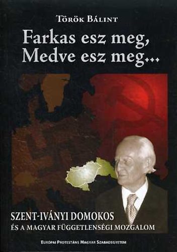 T�r�k B�lint - Farkas esz meg, Medve esz meg...