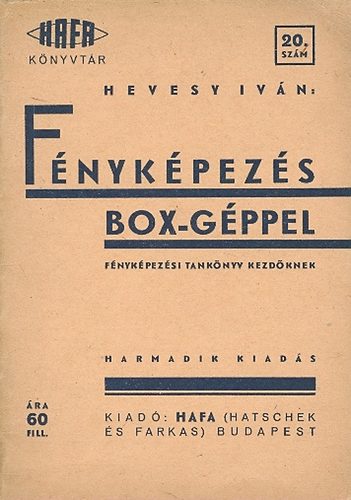 Hevesy Iv�n - F�nyk�pez�s box-g�ppel