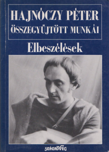 Hajn�czy P�ter - Hajn�czy P�ter �sszegy�jt�tt munk�i: elbesz�l�sek