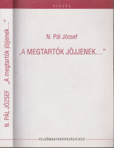 N. Pl Jzsef - A megtartk jjjenek...