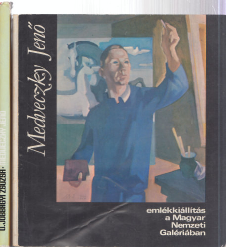 O. Jobb�gyi Zsuzsa - 2 db. Medveczky Jen� k�nyv: Medveczky Jen� + Medveczky Jen� eml�kki�ll�t�s