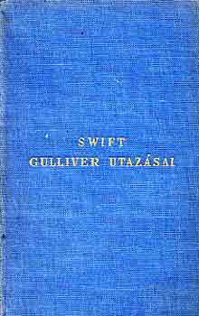 Jonathan Swfit - Gulliver utaz�sai a vil�g t�bb t�voli orsz�g�ba