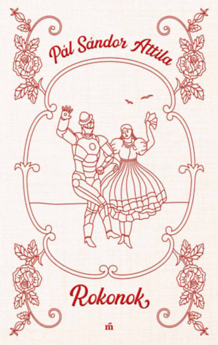 P�l S�ndor Attila - Rokonok