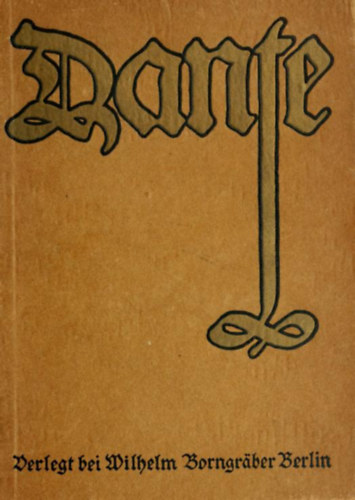 Dante Alighieri - Dante's G�ttliche Kom�die