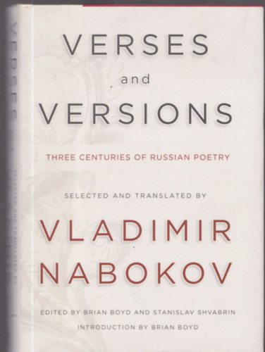 Vladimir Nabokov - Verses and Versions - Three Centuries of Russian Poetry