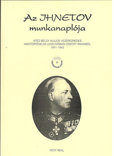 Az JHNETOV munkanaplója (Vitéz Béldy Alajos vezérezredes hadtörténelmi