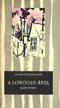 Charlotte Bront� - A lowoodi �rva (Jane Eyre)