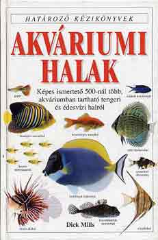 Dick Mills - Akv�riumi halak (Hat�roz� k�zik�nyvek)