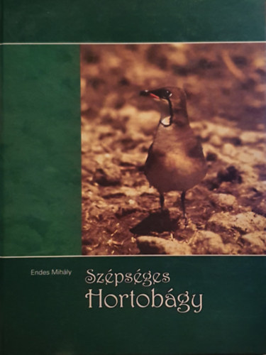 Endes Mihly - Szpsges Hortobgy