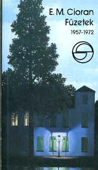 E. M. Cioran - F�zetek 1957-1972