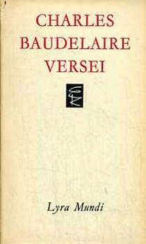 Charles Baudelaire - Charles Baudelaire versei (Lyra Mundi)