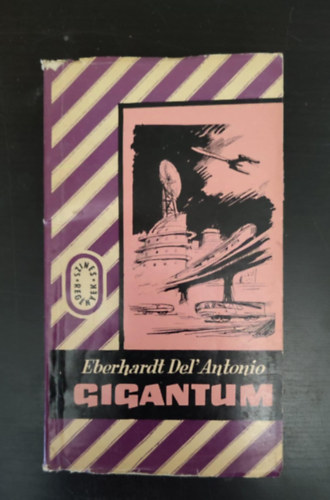 Eberhardt Del Antonio - Gigantum I.