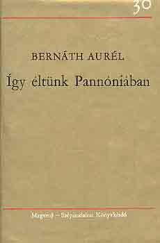 Bernth Aurl - gy ltnk Pannniban