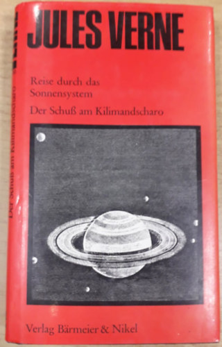 Jules Verne - Reise durch das Sonnensystem / Der Schu� am Kilimandscharo