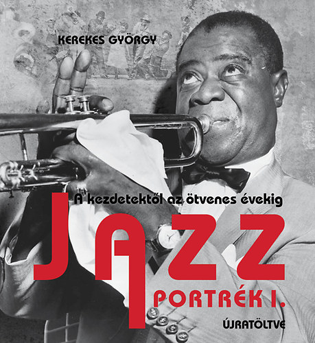 Kerekes Gyrgy - Jazz Portrk 1.
