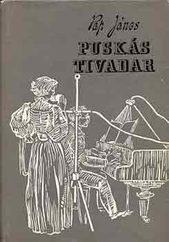 Pap J�nos - Pusk�s Tivadar (egy nagy magyar feltal�l� �letreg�nye)