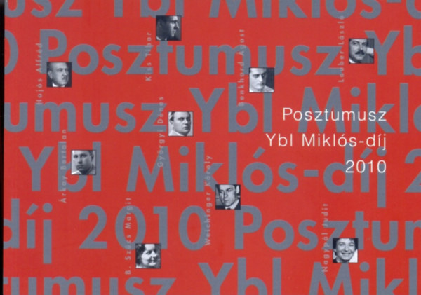 Winkler Barnab�s-Domj�n Korn�lia  (szerk.) - Posztumusz Ybl Mikl�s-d�j 2010