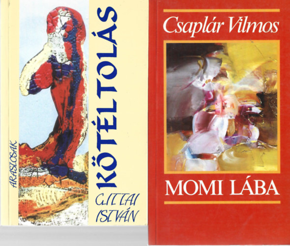 2 db knyv, Gittai Istvn: Ktltols, Csaplr Vilmos: Momi lba