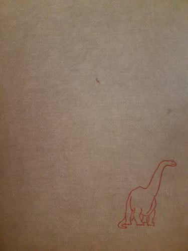 Edwin Colbert - The dinosaur book