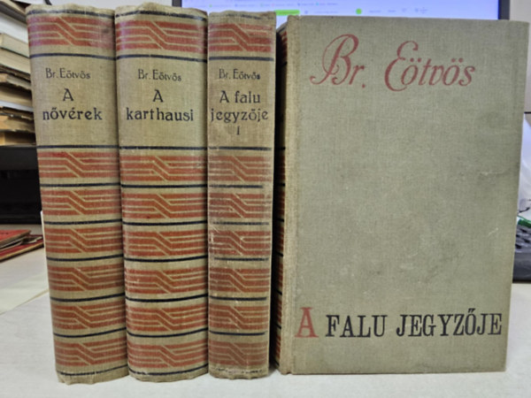 B�r� E�tv�s J�zsef - 3dn E�tv�s m�: A n�v�rek+ A karthausi+ A falu jegyz�je I-II.