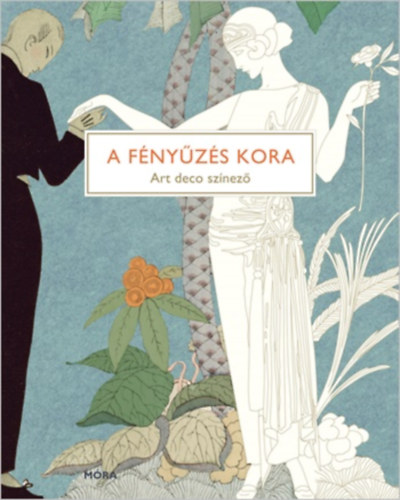 A fényűzés kora