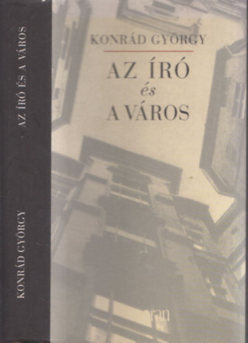 Konrd Gyrgy - Az r s a vros