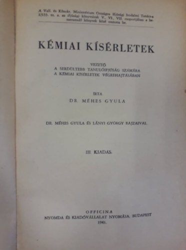 Dr. Mhes Gyula - Kmiai ksrletek