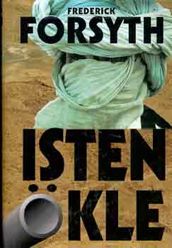 Frederick Forsyth - Isten �kle