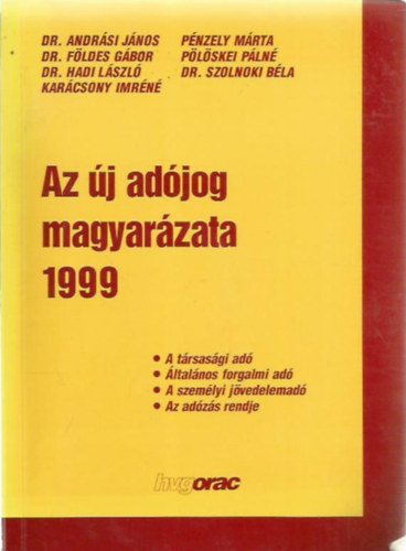 Az �j ad�jog magyar�zata 1999.