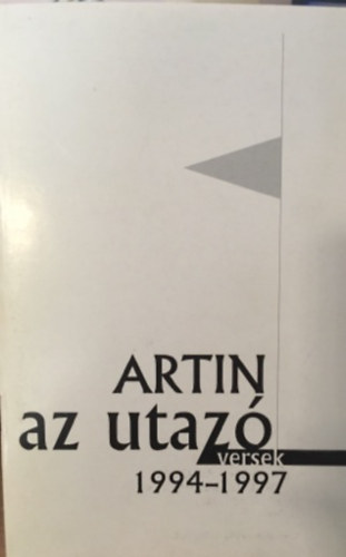 Artin az utaz� 1994-1997