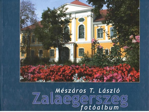 M�sz�ros T. L�szl� - Zalaegerszeg- Fot�album