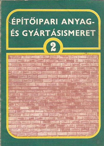 M�t� Gy�rgy - �p�t�ipari anyag �s gy�rt�sismeret 2.