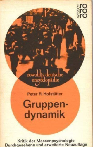 Peter R. Hofstatter - Gruppendynamik