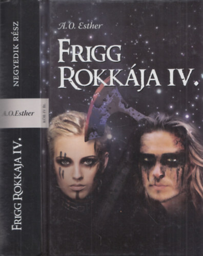 A. O. Esther - Frigg rokkája IV.