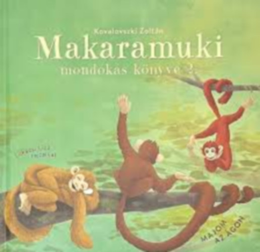 Kovalovszki Zolt�n - Makaramuki mond�k�s k�nyve 2.