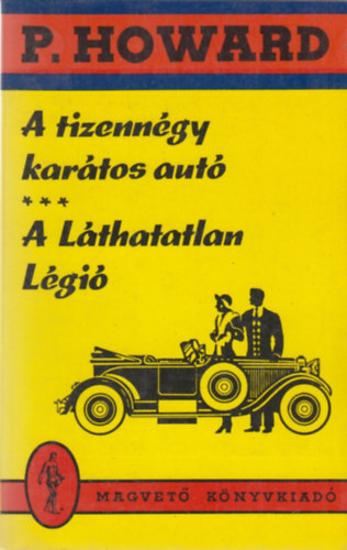 P. Howard - A tizenngy kartos aut-A lthatatlan lgi