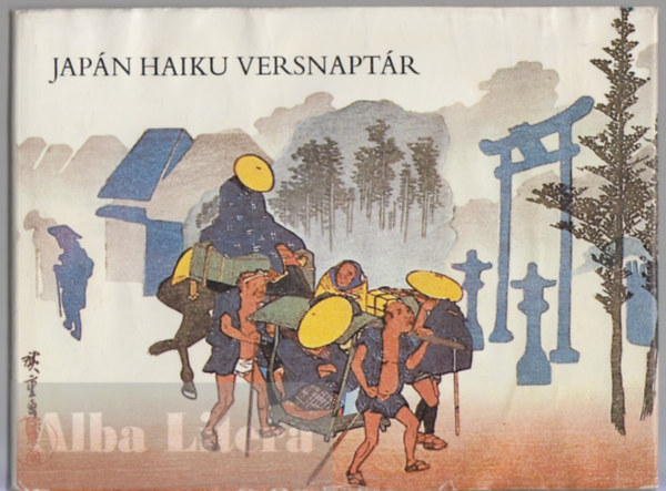 Halla István (szerk) - Japán Haiku versnaptár