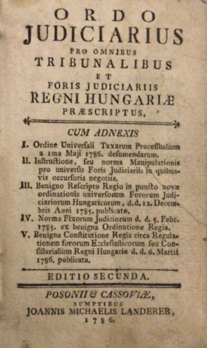 Ordo Judiciaires...Regni Hungariae (6 m egybektve)