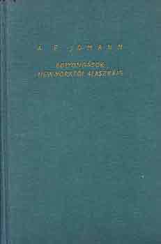 A. E. Johann - Bolyongsok New-Yorktl Alaszkig