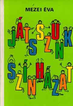 Mezei va - Jtsszunk sznhzat